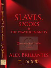 Slaves, Spooks & The Praying Mantis - Operation Red Folder - New e-book Edition