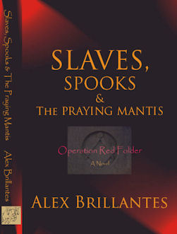 Slaves, Spooks & The Praying Mantis - Operation Red Folder - New Edition